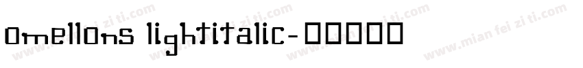 Omellons LightItalic字体转换